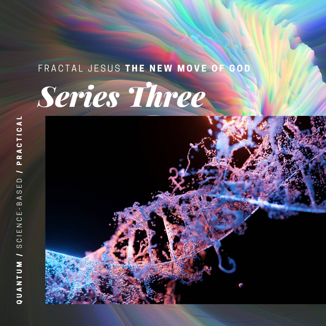 Series Three: Fractal Jesus