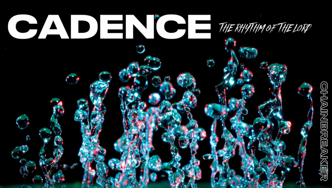 Cadence - The Rhythm of The Lord